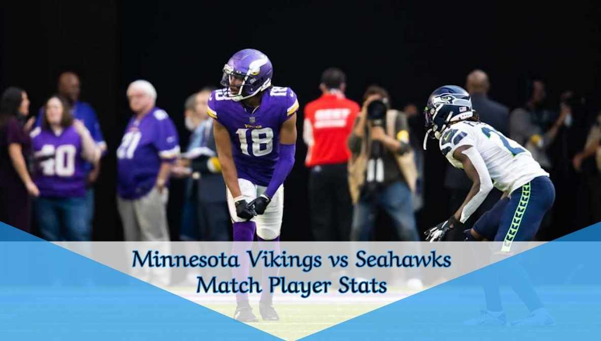 Minnesota Vikings vs Seahawks Match Player Stats