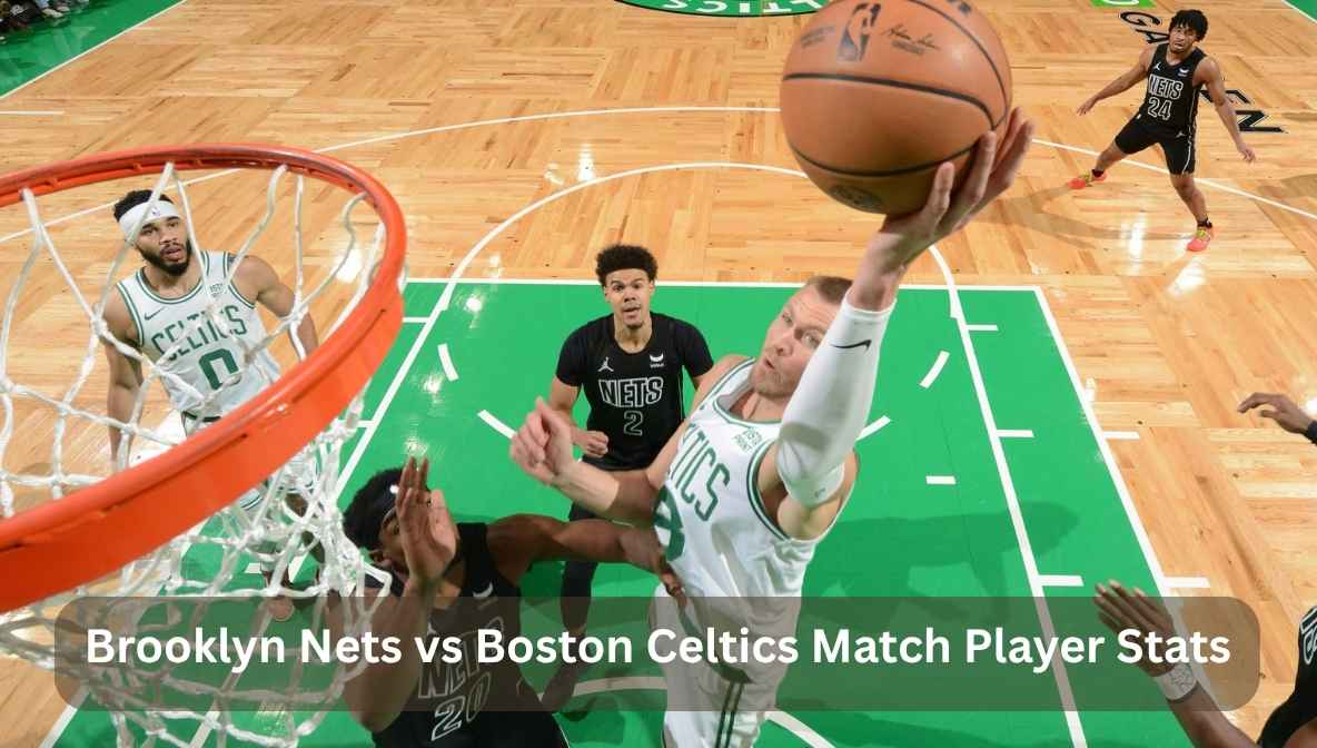 brooklyn nets vs boston celtics match player stats